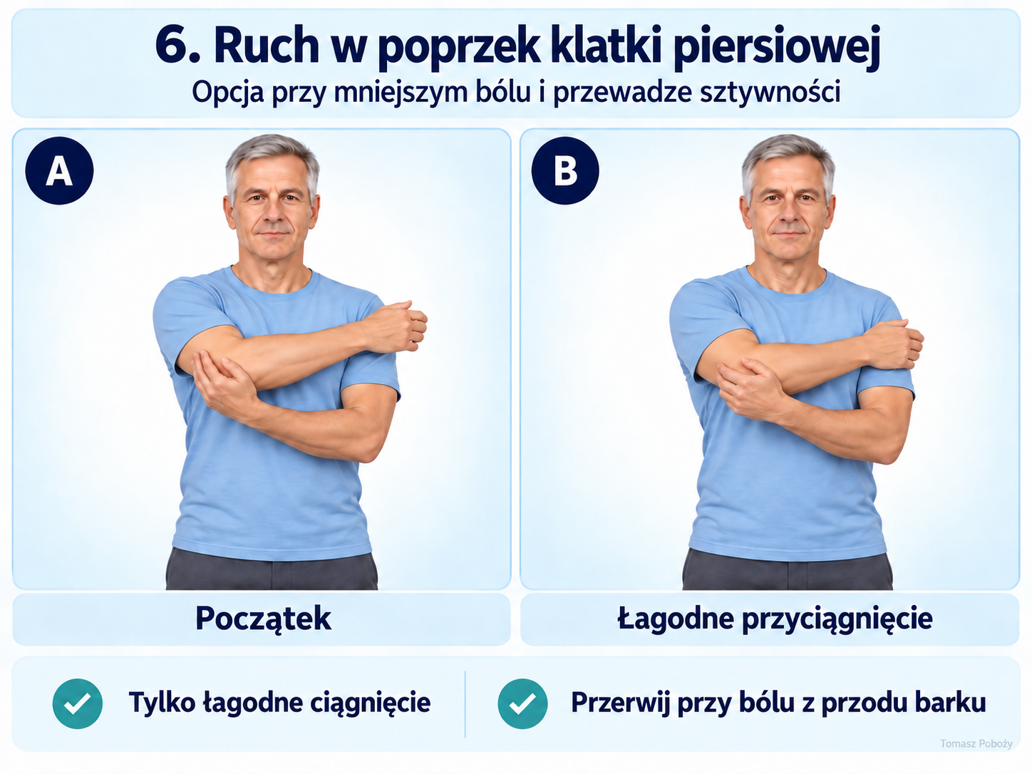 Ruch w poprzek klatki piersiowej — łagodne przyciągnięcie ramienia. Opracowanie merytoryczne: Tomasz Poboży - ortopeda.