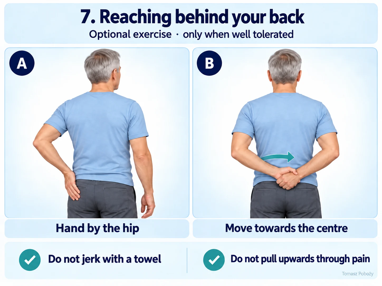 Reaching behind your back — a small movement from the hip towards the centre of the back. Medical content prepared by: Tomasz Poboży - orthopaedic surgeon.
